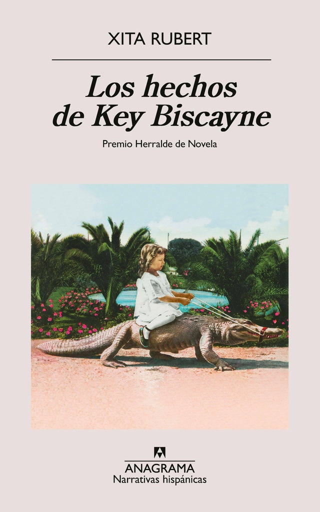 HECHOS DE KEY BISCAYNE  LOS | RUBERT XITA