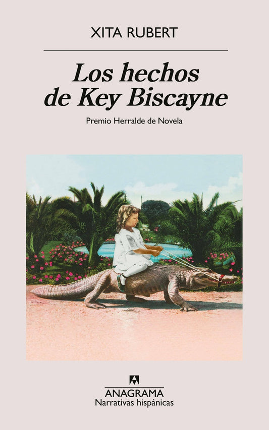 HECHOS DE KEY BISCAYNE  LOS | RUBERT XITA