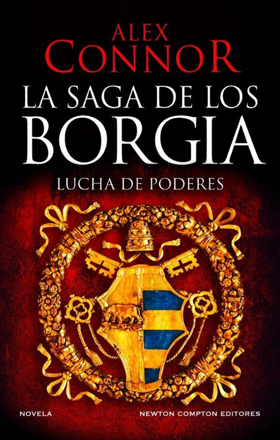 SAGA DE LOS BORGIA  LA | CONNOR ALEX