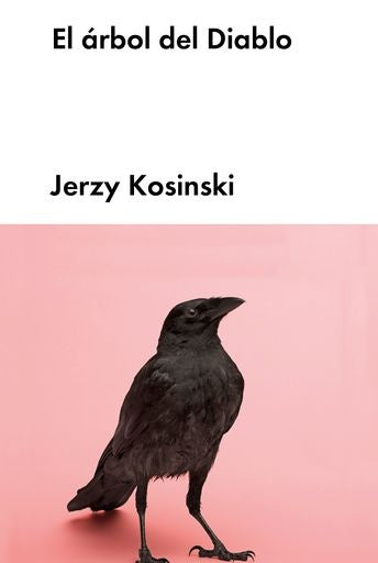 El Árbol del diablo | JERZY KOSINSKI