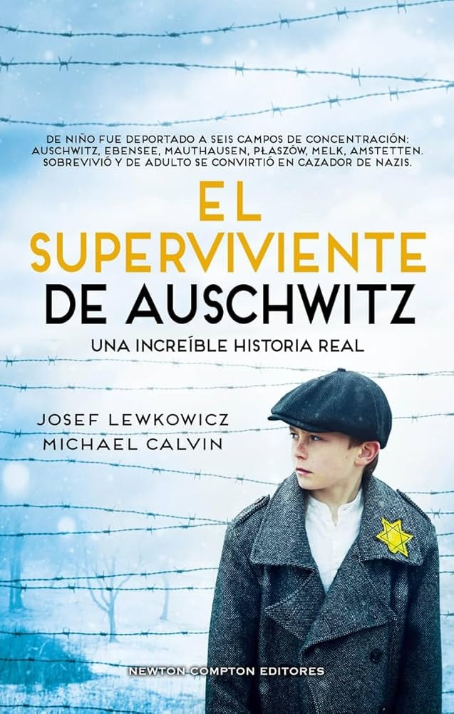 SUPERVIVIENTE DE AUSCHWITZ  EL | LEWROWICZ JOSEF/ CALVIN MICHAEL