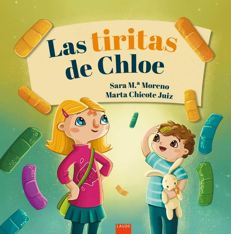 TIRITAS DE CHLOE  LAS | MORENO SARA MARIA/ CHICOTE JUIZ MARTA