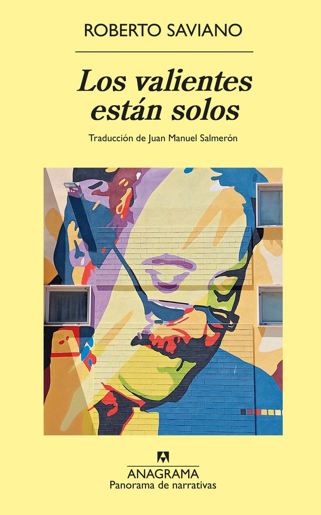 VALIENTES ESTAN SOLOS  LOS | SAVIANO ROBERTO