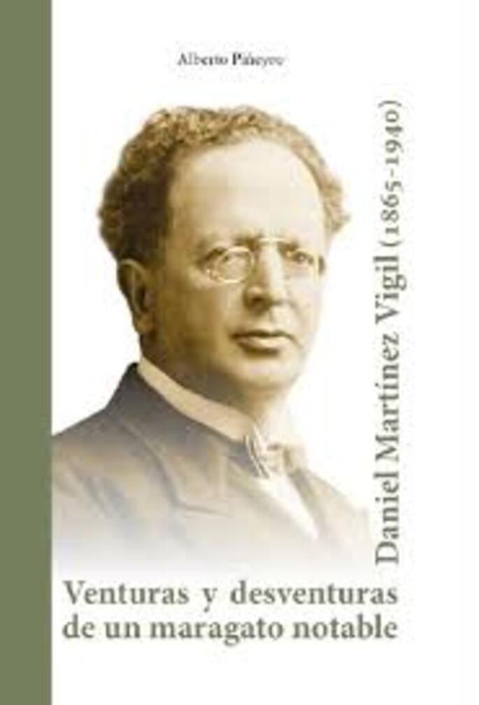 VENTURAS Y DESVENTURAS DE UN MARAGATO NOTABLE | PIÑEYRO ALBERTO