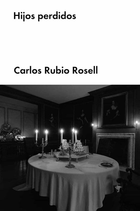 Hijos perdidos | Carlos Rubio Rosell