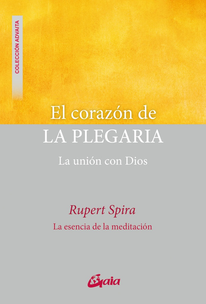CORAZON DE LA PLEGARIA, EL | RUPERT SPIRA