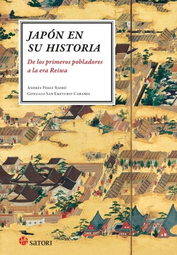 Japón en su historia - De los primeros pobladores a la era Reiwa | Andrés Pérez Riobó