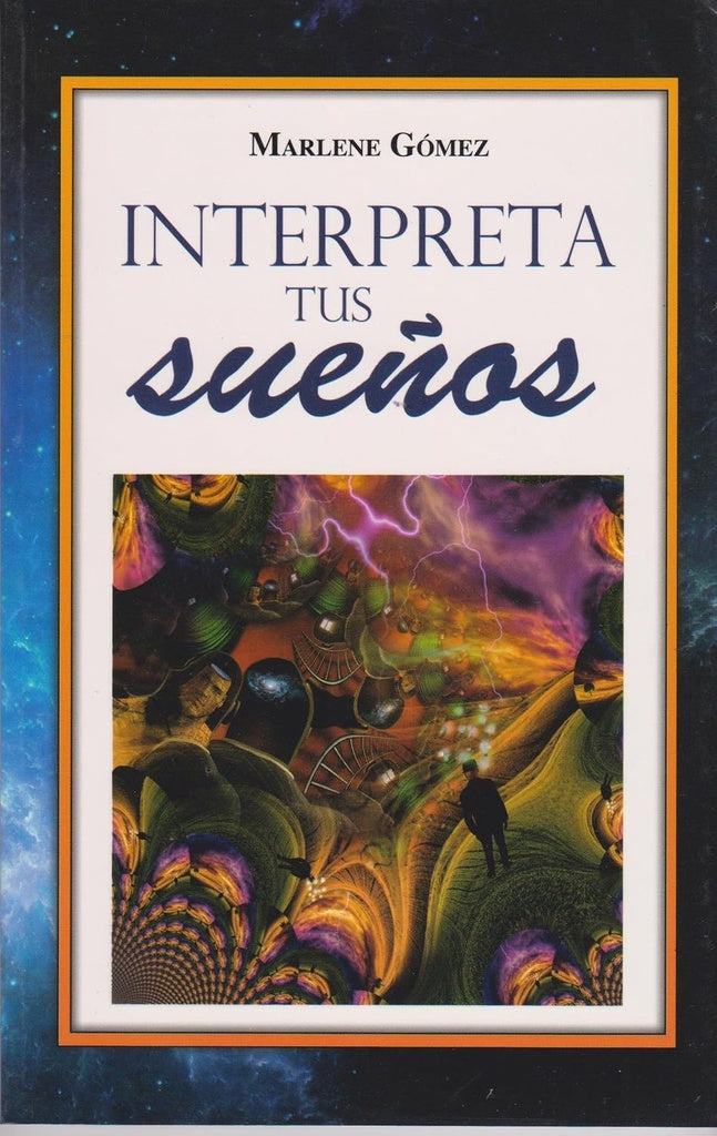 Interpreta tus sueños | MARLENE GOMEZ