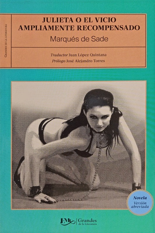 JULIETA O EL VICIO ALTAMENTE RECOMPENSADO -MC | MARQUES DE SADE