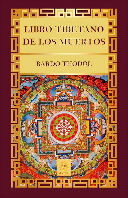 Libro tibetano de los muertos / Bardo Thodol | Anónimo