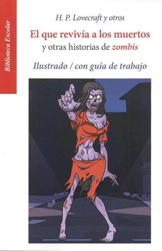 QUE REVIVÍA A LOS MUERTOS, EL -BE- | H.P. Lovecraft