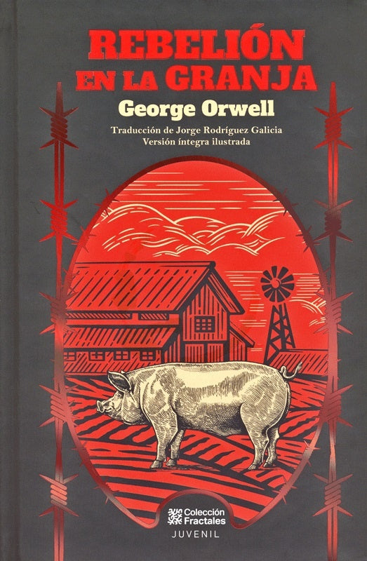 REBELIÓN DE LA GRANJA -FR Juvenil | GEORGE ORWELL ; ALDOUS HUXLEY ; RAY BRAD