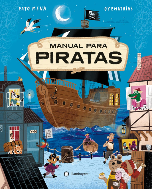 Manual para piratas | PATO MENA / MATHIAS SIELFELD