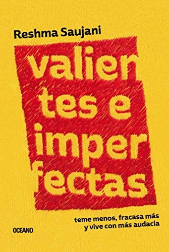 VALIENTES E IMPERFECTAS | SAUJANI RESHMA