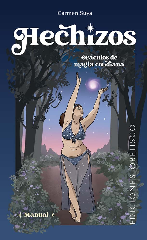 Hechizos. Oráculos de magia cotidiana + cartas | CARMEN SUYA