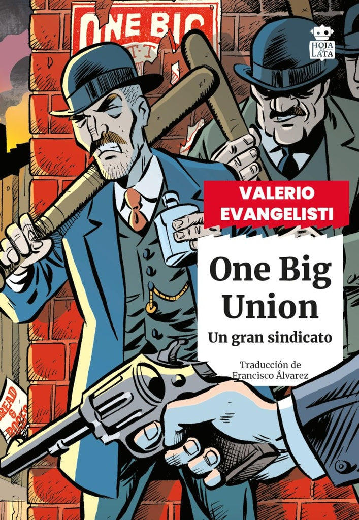 ONE BIG UNION. UN GRAN SINDICATO | VALERIO EVANGELISTI