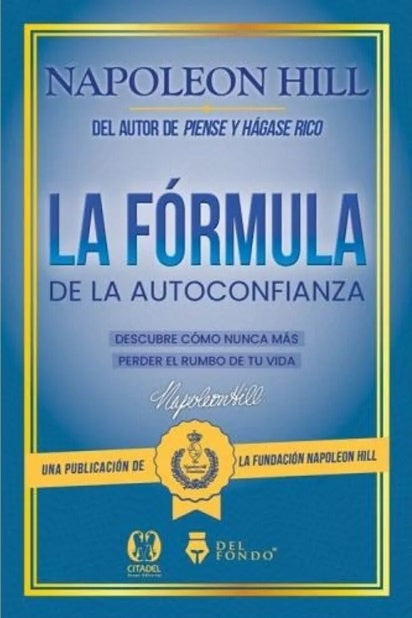 La formula de la autoconfianza | NAPOLEON HILL