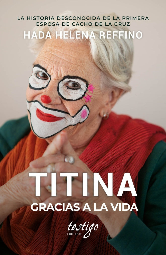 Titina, gracias a la vida | Hada Helena Reffino