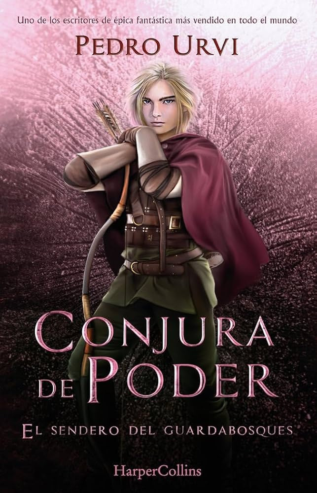 CONJURA DE PODER. EL SENDERO DEL GUARDABOSQUES 9 | PEDRO URVI