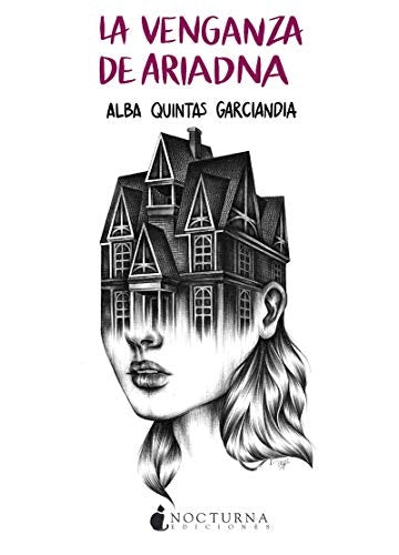 La venganza de Ariadna | ALBA QUINTAS GARCIANDIA
