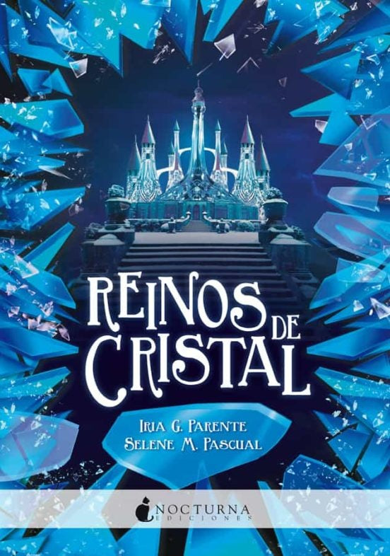 Reinos de cristal | Iria G. Parente/ Selene M. Pascual