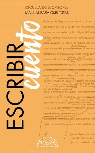 Escribir cuento. Manual para cuentistas
