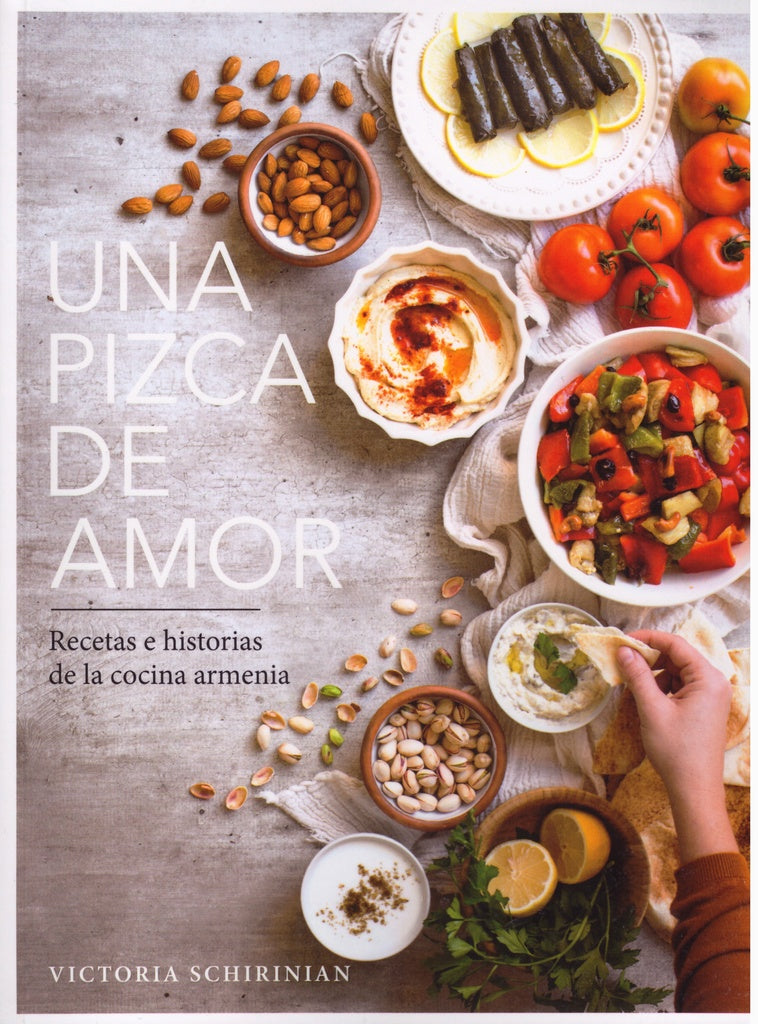Una pizca de amor. Recetas e historias de la cocina armenia | VICTORIA SCHIRINIAN