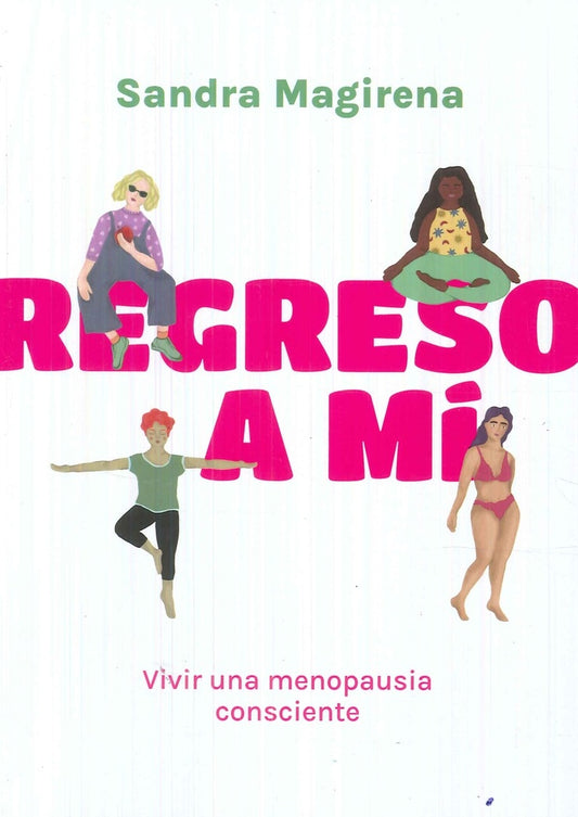 Regreso a mi | MAGIRENA SANDRA