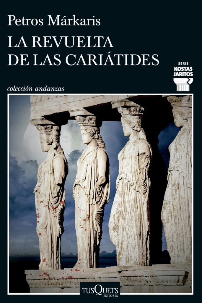 La revuelta de las Cariátides | Petros Márkaris