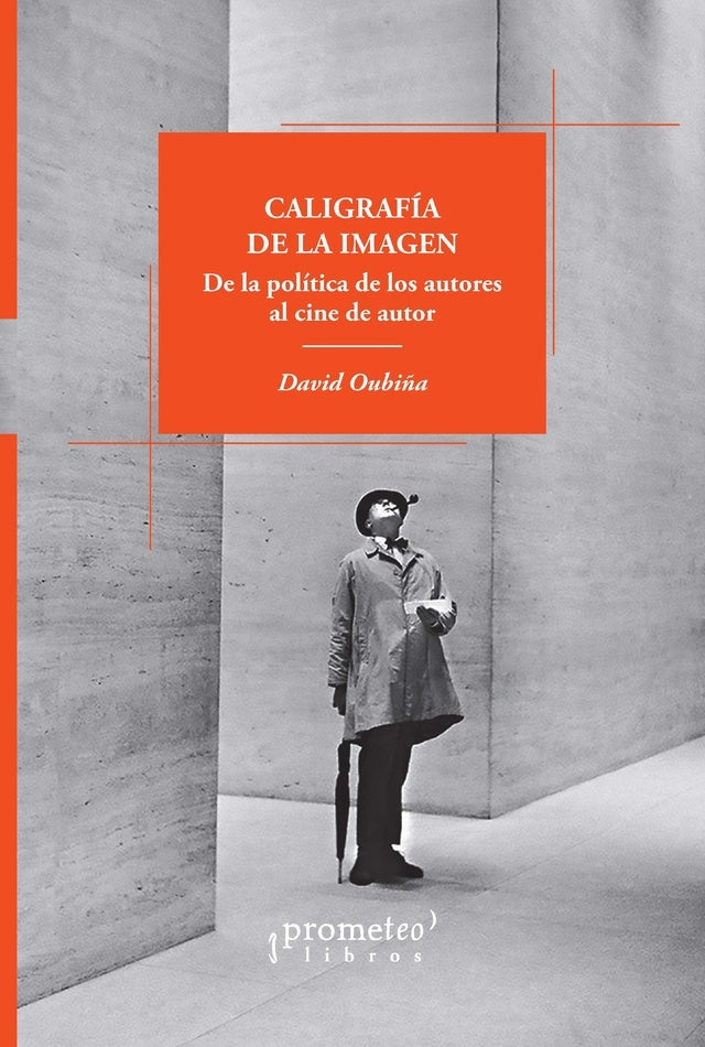 Caligrafía de la imagen | DAVID OUBIÑA