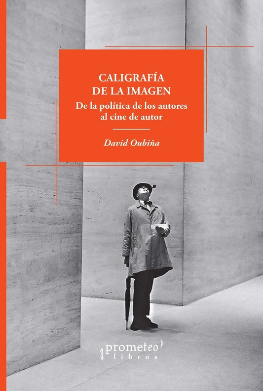 Caligrafía de la imagen | DAVID OUBIÑA