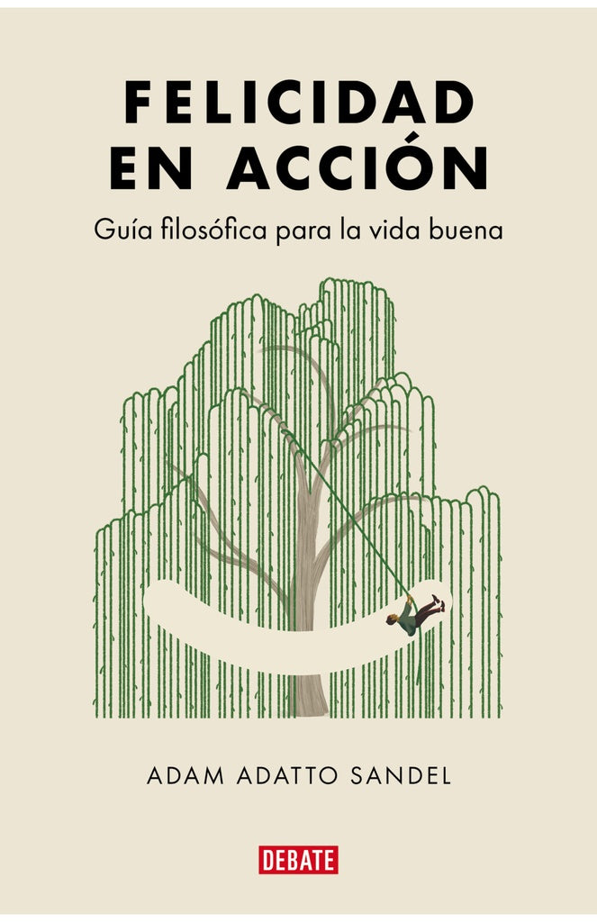 Felicidad en acción | ADAM ADATTO SANDEL