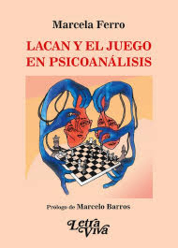 Lacan y el juego en psicoanálisis | Marcela Ferro