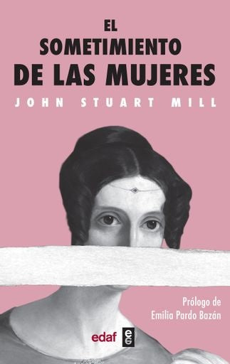 EL SOMETIMIENTO DE LAS MUJERES | JOHN STUART MILL