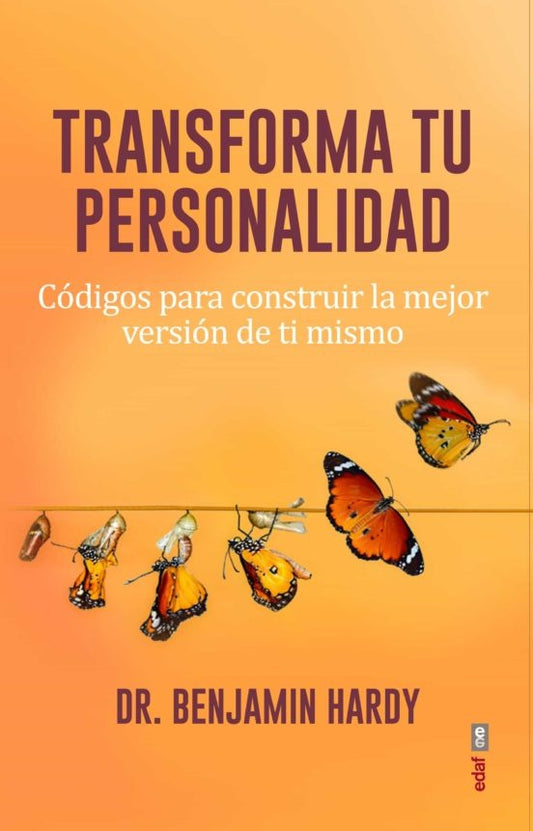 TRANSFORMA TU PERSONALIDAD | HARDY BENJAMIN