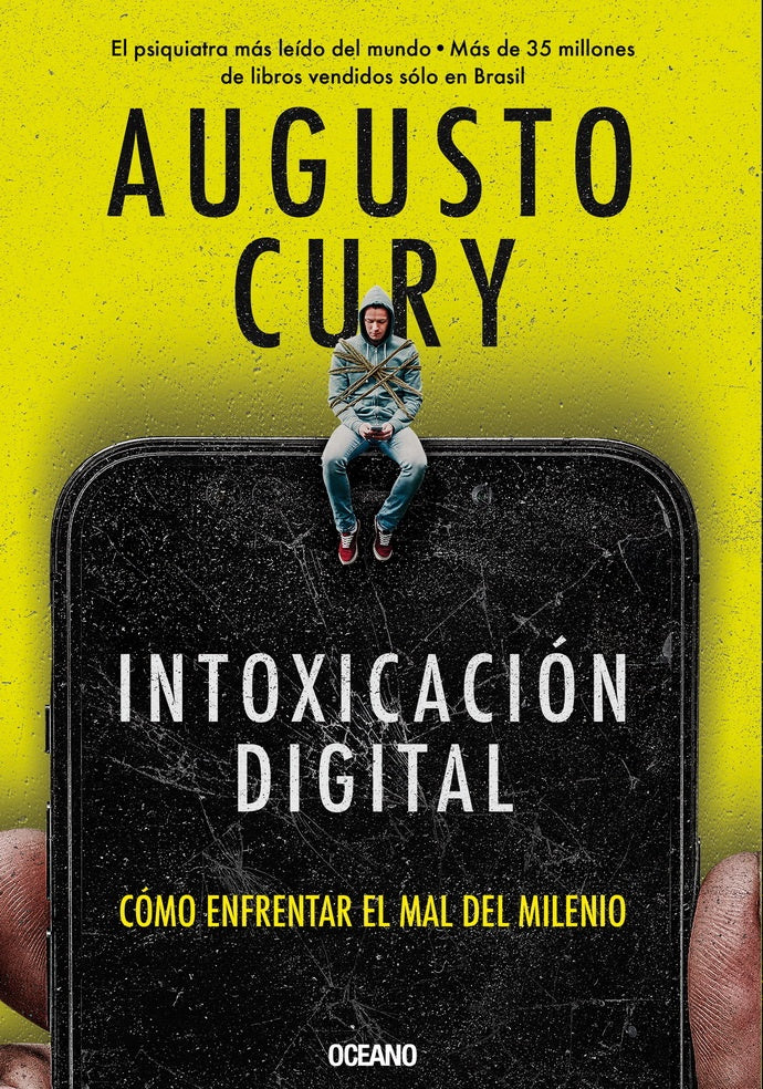 Intoxicación digital | Augusto Cury