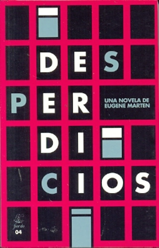 Desperdicios | Eugene Marten