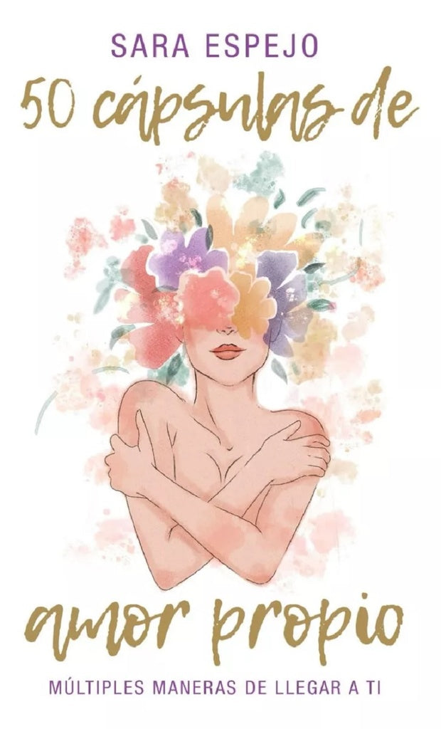 50 Cápsulas de amor propio | Sara Espejo