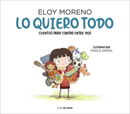 Lo quiero todo | Eloy Moreno