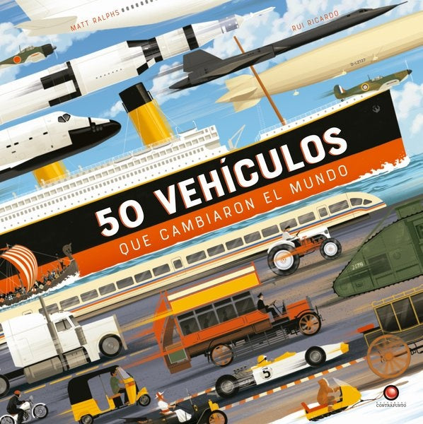 50 VEHICULOS QUE CAMBIARON EL MUNDO | RALPHS MATT/ RICARDO RUI
