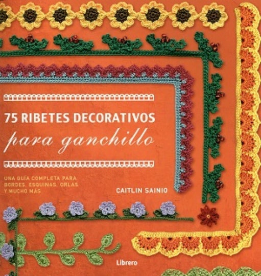 75 RIBETES DECORATIVOS PARA GANCHILLO | SAINIO CAITLIN