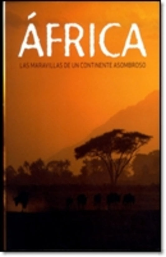 AFRICA. LAS MARAVILLAS DE UN CONTINENTE ASOMBROSO | DAVIES GILL