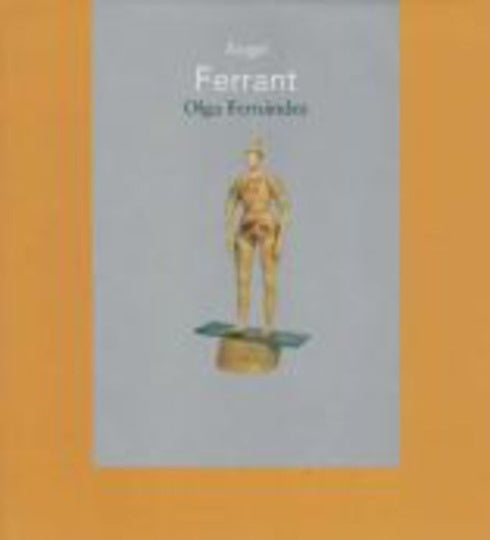 ANGEL FERRANT | FERNANDEZ OLGA