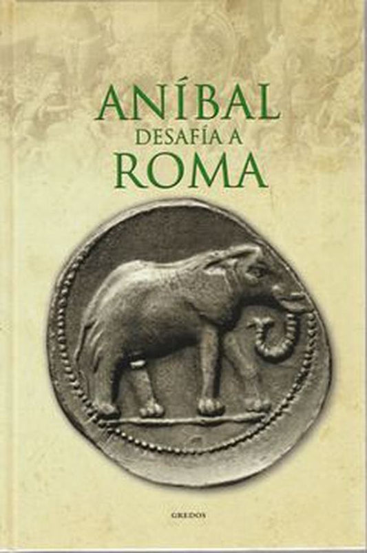 ANIBAL DESAFIA A ROMA