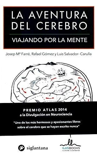 AVENTURA DEL CEREBRO, LA | FARRE JOSEP/ GOMEZ RAFAEL/ SALVADOR-CARULLA LUIS