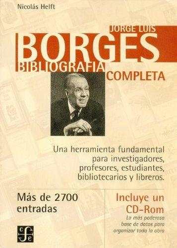 BORGES - BIBLIOGRAFIA COMPLETA CON CD-ROM | HELFT NICOLAS