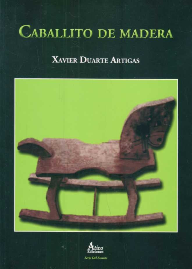 CABALLITO DE MADERA | DUARTE ARTIGAS XAVIER