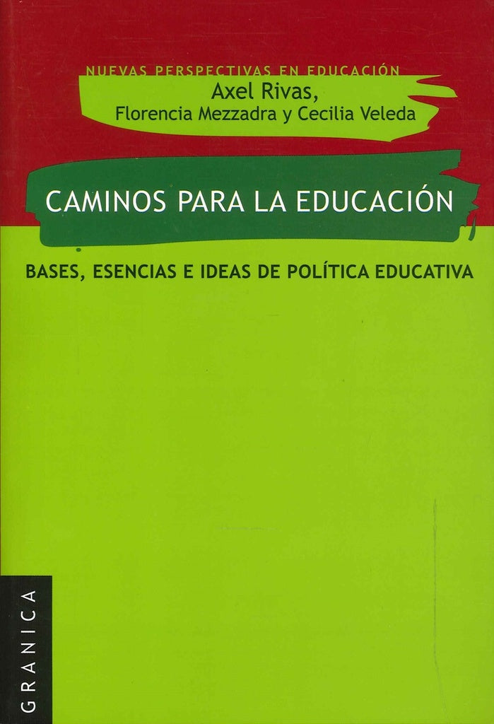 CAMINOS PARA LA EDUCACION | RIVAS AXEL/ MEZZADRA FLORENCIA/ VELEDA CECILIA