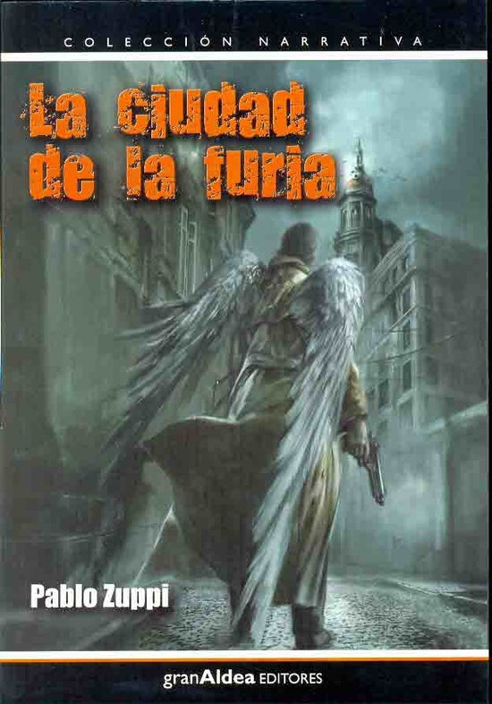 CIUDAD DE LA FURIA, LA | ZUPPI PABLO