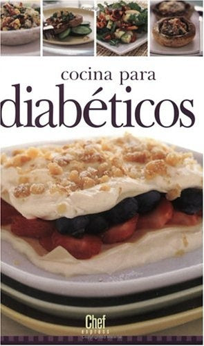 COCINA PARA DIABETICOS. CHEF EXPRESS